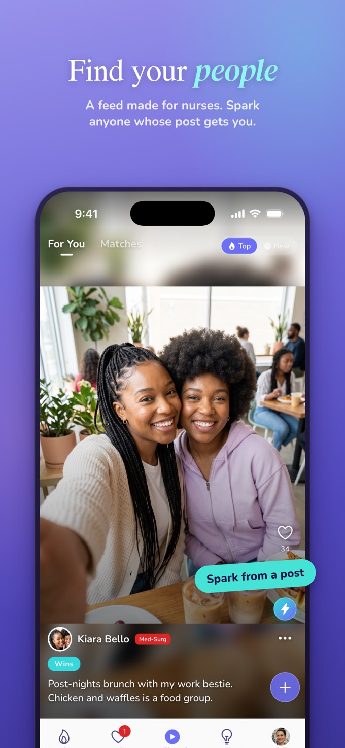 Find your people. The OffFeed, a feed made for nurses, with a Spark button on a post.